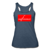 Bad Influence Women’s Tri-Blend Racerback Tank