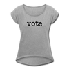 Vote Women's Roll Cuff T-Shirt