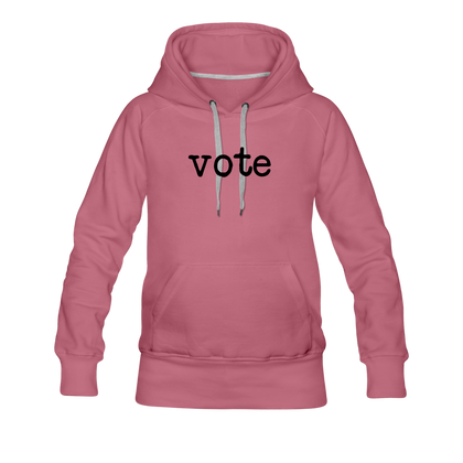 Vote Women’s Premium Hoodie - mauve