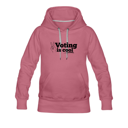 Voting is Cool Women’s Premium Hoodie - mauve