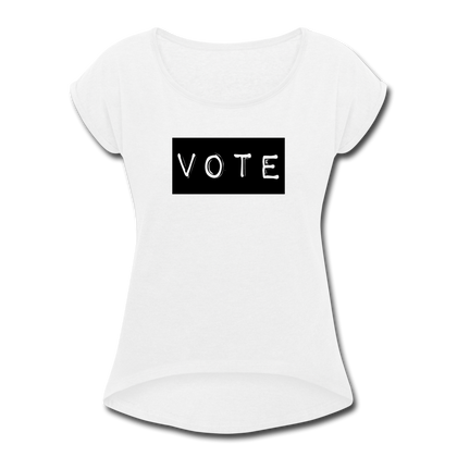 Vote Women's Roll Cuff T-Shirt - white