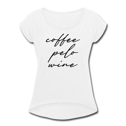 Coffee Pelo Wine Women's Roll Cuff T-Shirt - white