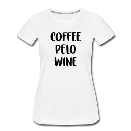 Coffee Pelo Wine Women’s Premium Organic T-Shirt - white