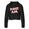 Dance Mom Women's Cropped Hoodie