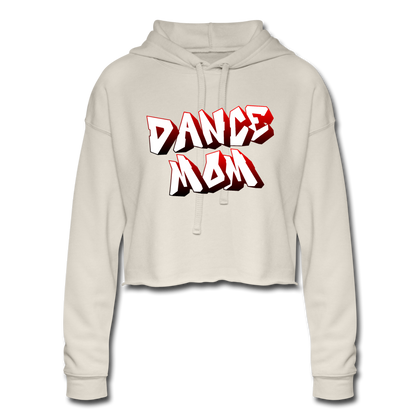 Dance Mom Women's Cropped Hoodie - dust