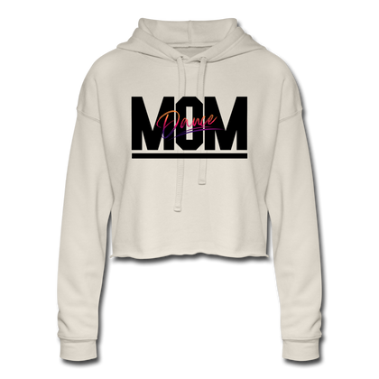 Dance Mom Women's Cropped Hoodie - dust