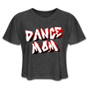 Dance Mom Women's Cropped T-Shirt