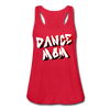 Dance Mom Women's Flowy Tank Top