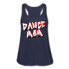 Dance Mom Women's Flowy Tank Top