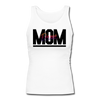 Dance Mom Women's Longer Length Fitted Tank