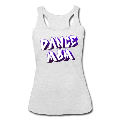 Dance Mom Women’s Tri-Blend Racerback Tank - heather white