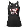 Dance Mom Women’s Tri-Blend Racerback Tank