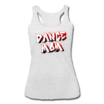 Dance Mom Women’s Tri-Blend Racerback Tank - heather white