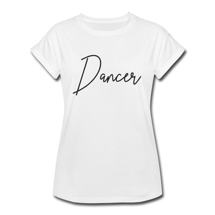 Dancer Women's Relaxed Fit T-Shirt - white