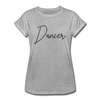 Dancer Women's Relaxed Fit T-Shirt