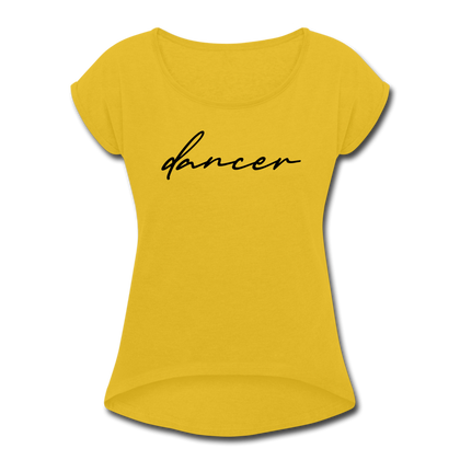 Dancer Women's Roll Cuff T-Shirt - mustard yellow