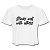 Drinks Well With Others Women's Cropped T-Shirt