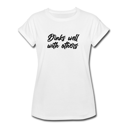 Drinks Well With Others Women's Relaxed Fit T-Shirt - white