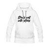 Drinks Well With Others Women’s Premium Hoodie