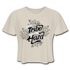 Find Your Tribe and Love Them Hard Women's Cropped T-Shirt