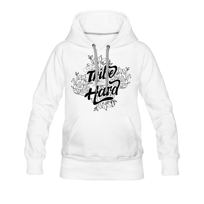 Find Your Tribe and Love Them Hard Women’s Premium Hoodie - white