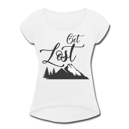 Get Lost Women's Roll Cuff T-Shirt - white