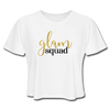 Glam Squad Women's Cropped T-Shirt