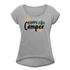 Happy Camper Women's Roll Cuff T-Shirt