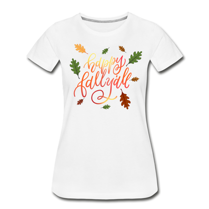 Happy Fall Y'all Women’s Premium Organic T-Shirt - white