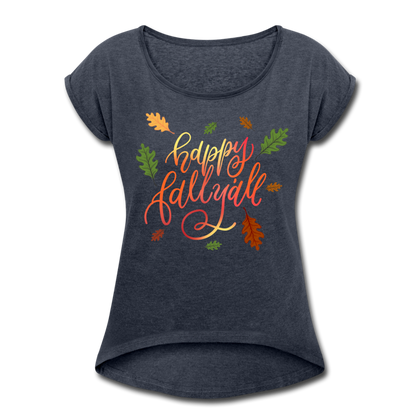 Happy Fall Y'all Women's Roll Cuff T-Shirt - navy heather