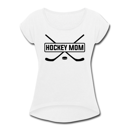 Hockey Mom Women's Roll Cuff T-Shirt - white