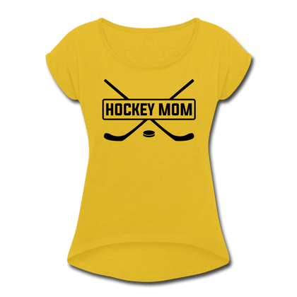 Hockey Mom Women's Roll Cuff T-Shirt - mustard yellow