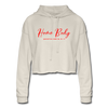 Home Body Quarantine Made Me Do It Women's Cropped Hoodie