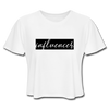 Influencer Women's Cropped T-Shirt