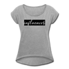 Influencer Women's Roll Cuff T-Shirt