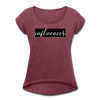 Influencer Women's Roll Cuff T-Shirt