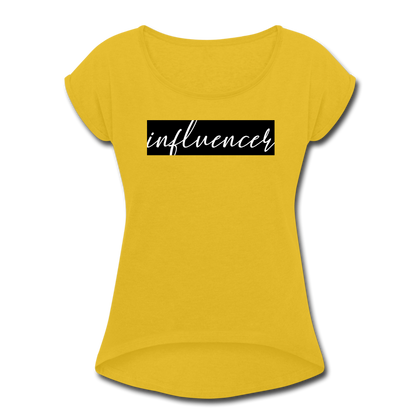 Influencer Women's Roll Cuff T-Shirt - mustard yellow