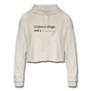 It Takes A Village... And A Winery Women's Cropped Hoodie