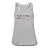 It Takes A Village... And A Winery Women's Flowy Tank Top