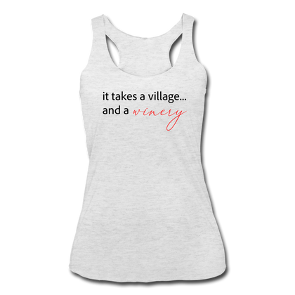 It Takes A Village... And A Winery Women’s Tri-Blend Racerback Tank - heather white