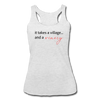 It Takes A Village... And A Winery Women’s Tri-Blend Racerback Tank