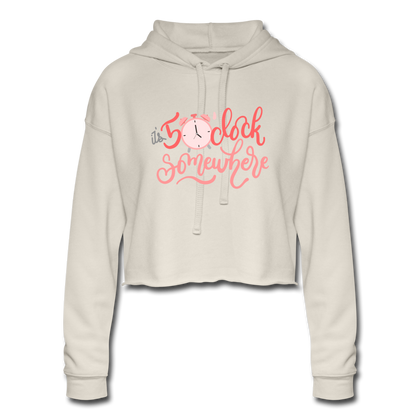 It's 5 o'clock Somewhere Women's Cropped Hoodie - dust