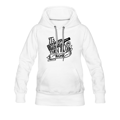 It's Mama's Turn To Wine Women’s Premium Hoodie - white