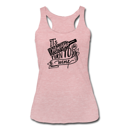 It's Mama's Turn to Wine Women’s Tri-Blend Racerback Tank - heather dusty rose