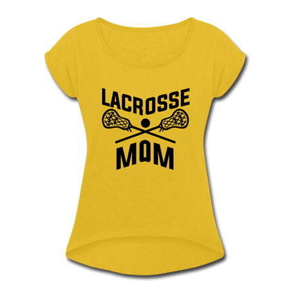 Lacrosse Mom Women's Roll Cuff T-Shirt - mustard yellow