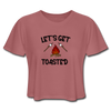 Let's Get Toasted Women's Cropped T-Shirt