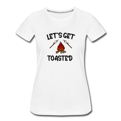 Let's Get Toasted Women’s Premium Organic T-Shirt - white