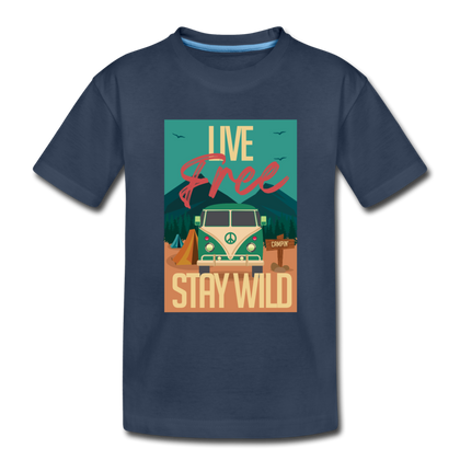 Live Free Stay Wild Toddler Premium Organic T-Shirt - navy