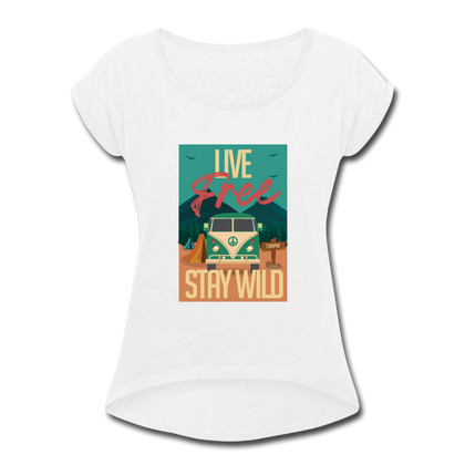 Live Free Stay Wild Women's Roll Cuff T-Shirt - white