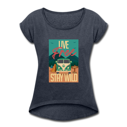 Live Free Stay Wild Women's Roll Cuff T-Shirt - navy heather